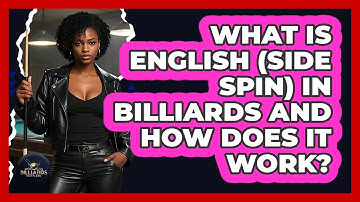 What Is English (side Spin) In Billiards And How Does It Work? - Billiards Hustlers