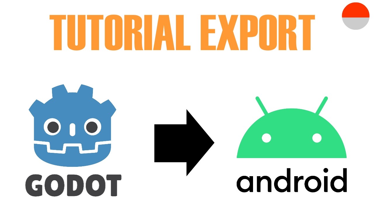 Jangan Bingung! Cara Build APK di Godot Engine 4