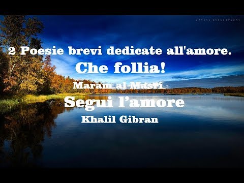 Che Follia Maram Al Masri Segui L Amore Khalil Gibran Youtube