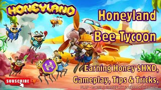 Honeyland: How to Earn Big as a Beginner (Mobile Game Guide - Flap)