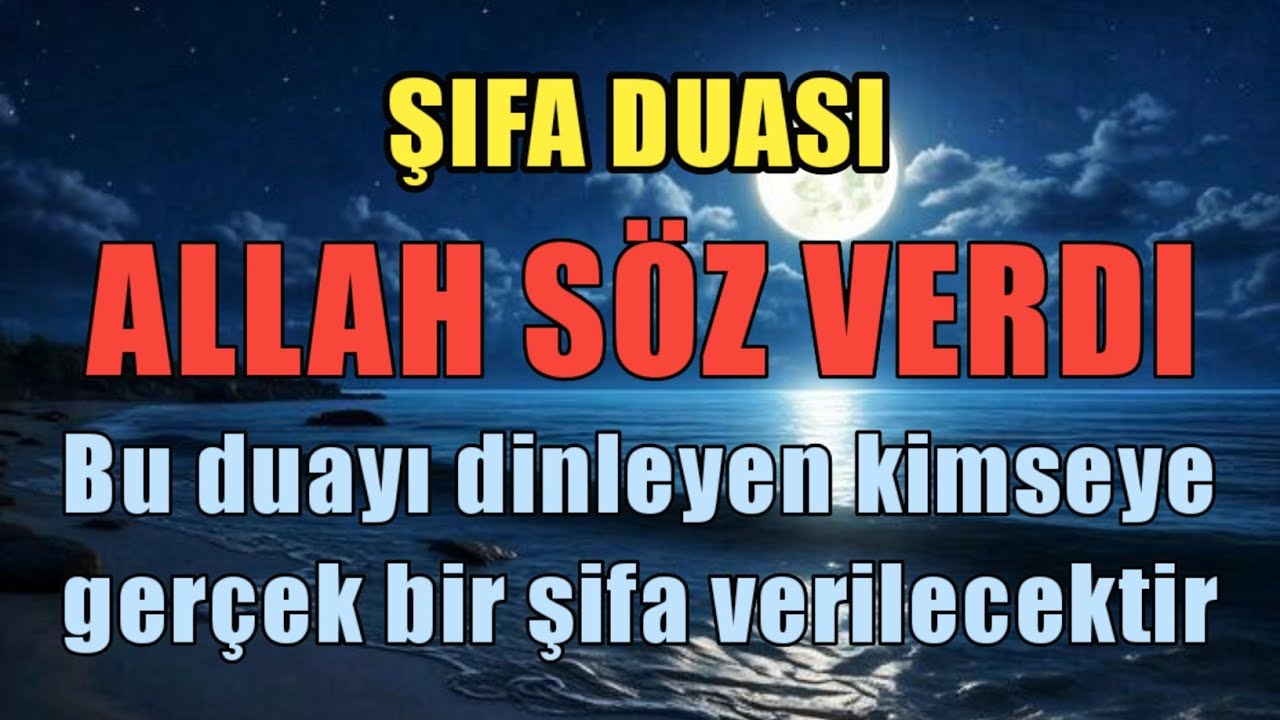 ŞİFA KAPILARINI AÇAN MUCİZE DUÂ
