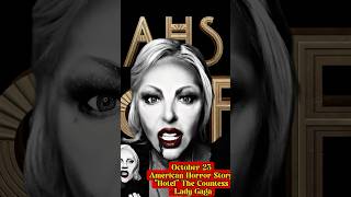 October 23 - The Countess - Lady Gaga AHS-##halloween #AHS #ladygaga #hotel #vampire