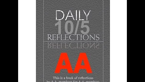 Daily Reflections – October 5 – Alcoholics Anonymous - Read Along
