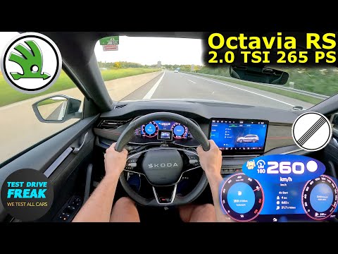 2025 Škoda Octavia RS 2 0 TSI 265 PS TOPSPEED POV Autobahn Drive No Speed Limit 