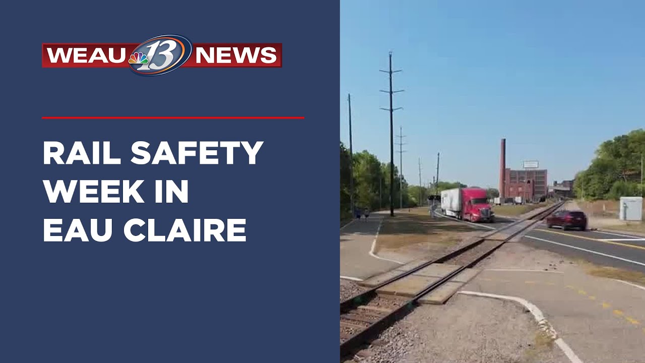 Rail Safety Week in Eau Claire YouTube