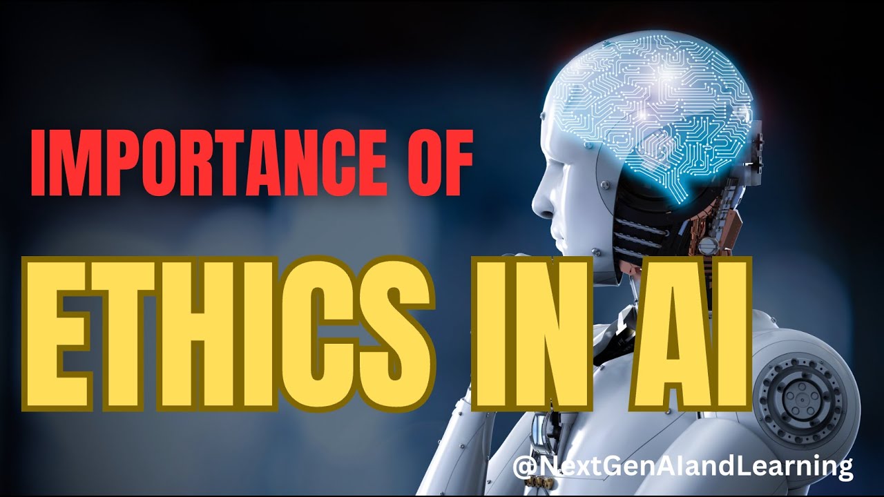 The Importance of ETHICS in ARTIFICIAL INTELLIGENCE Development and ...