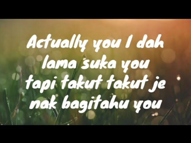 Crush - Haziq (Actually you I dah lama suka you) Lyrics class=