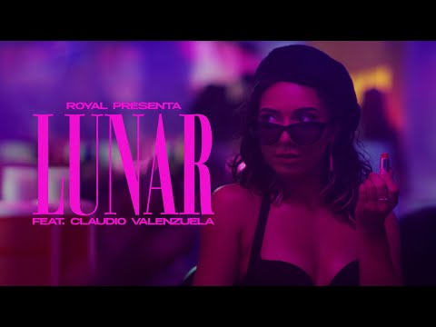 Royal feat. Claudio Valenzuela - Lunar (Video Oficial)