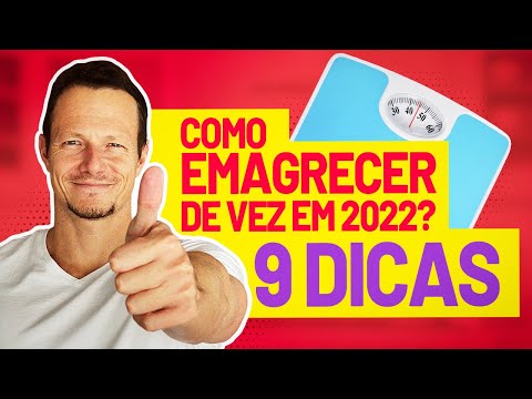 Como Emagrecer De Vez em 2022 (9 Dicas)