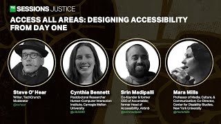 Access All Areas: Designing Accessibility From Day One | TC Sessions: Justice 2021