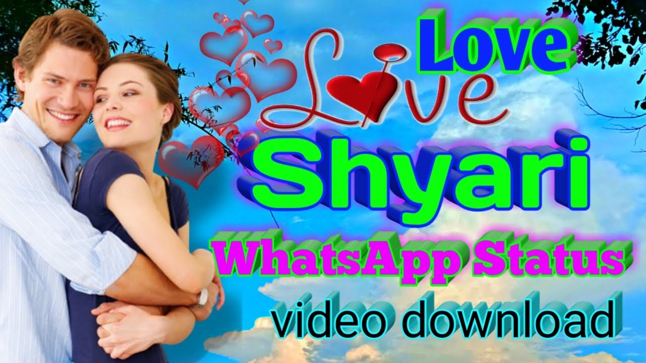 Love Status WhatsApp video download !! Love status video for WhatsApp