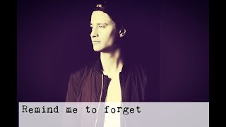 Kygo, Miguel - Remind Me to Forget (Lyrics)