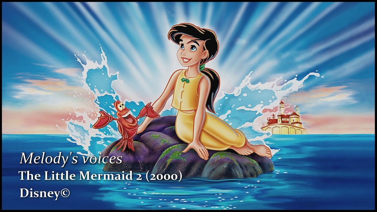Personal Ranking : Melody - Disney's The Little Mermaid 2 (2000)