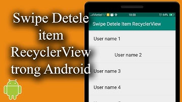 Vuốt xóa item RecyclerView trong Android (Swipe delete item RecyclerView) - [Android Lists - #15]