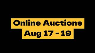 Online Auctions Aug 17 - 19 2026