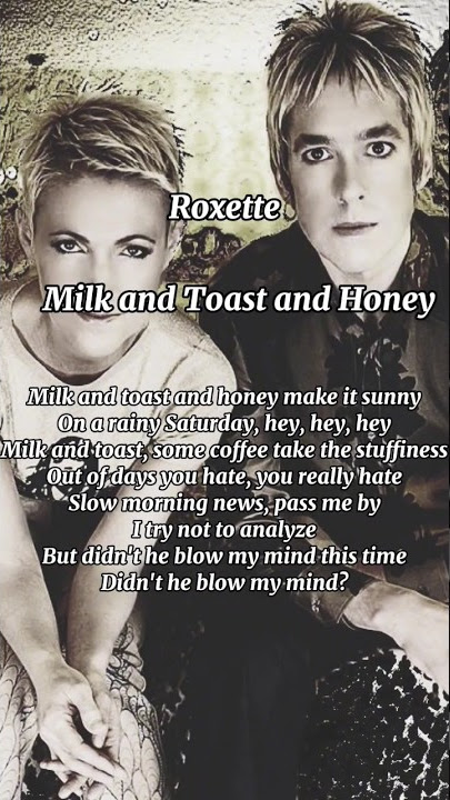 Roxette - Milk and Toast and Honey #lyrics #shorts