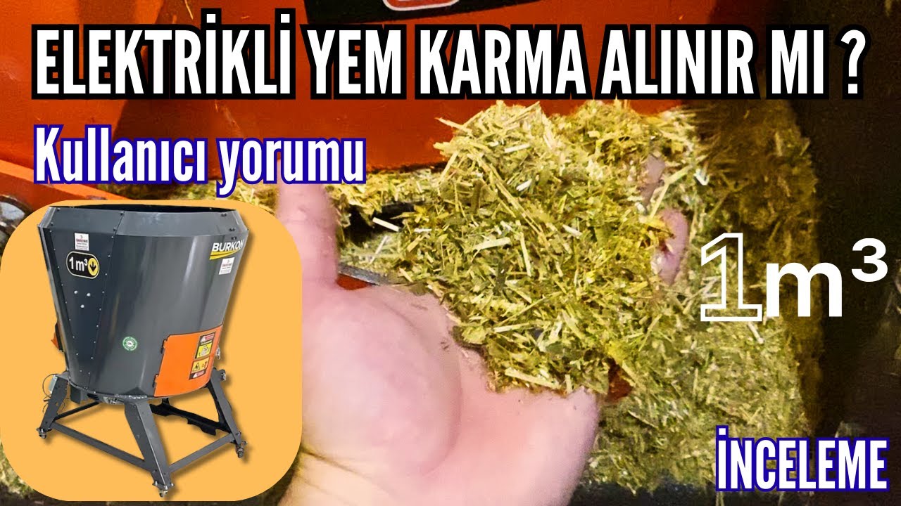 SINIRLARINI ZORLADIK ! Elektrikli Yem Karma Makinası İnceleme 1m3