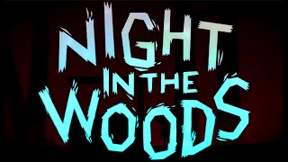 Night in the Woods part 8 - Harfest