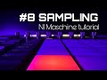 #8 SAMPLING (NI Maschine Tutorial) #maschineplus #maschinemk3 #nimaschine #beatmaking
