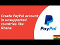 How to create verified paypal account in unsupported countries||SHARIF TECHNOLOGIES||