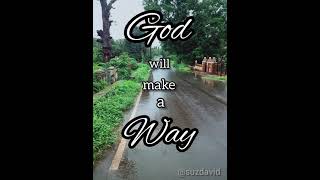 God will make a Way with lyrics | Susan Lasrado David