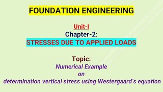 Numerical Example on determination vertical stress using Westergaard’s equation