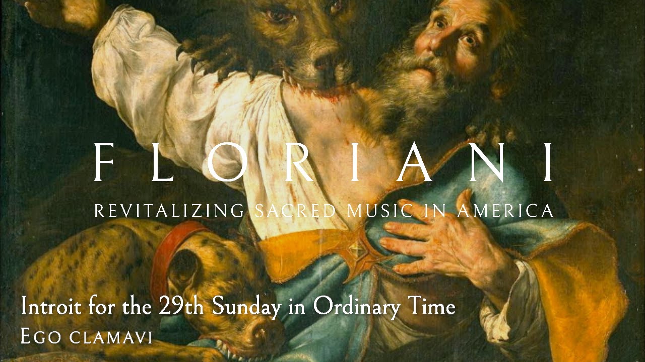 Introit for the 29th Sunday in Ordinary Time: Ego clamavi