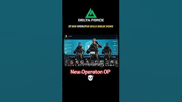 S7 New Operator Skills Break down 💀 #deltaforce #deltaforcegame #s7 #deltaforcebeta #davemadeamaze