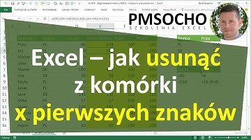 Excel - Jak usunąć z tekstu x pierwszych znaków [odc.833]
