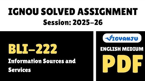 IGNOU BLI 222 Solved Assignment 2025-26 English Medium | IGNOU BLIS Solved Assignment 2025-26