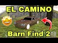 Off-road outlaws barn find #2 EL CAMINO