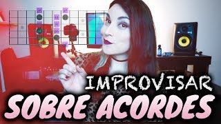 IMPROVISAR SOBRE ACORDES | Método Simple!