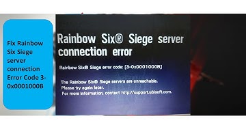 Fix Rainbow Six Siege server connection Error Code 3-0x0001000B