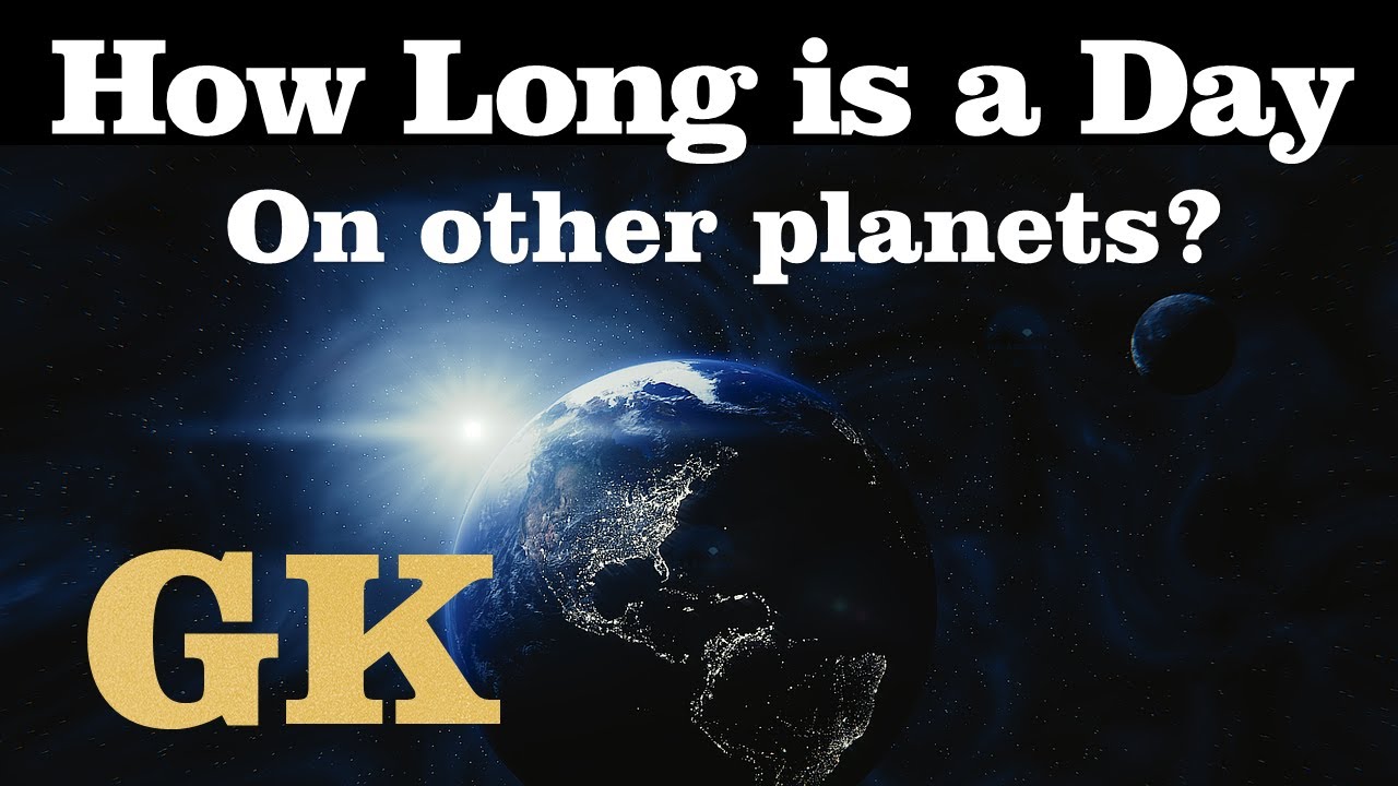 solarsytemquiz-how-long-is-a-day-on-other-planets-youtube