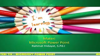Materi TIK | Mengenal Microsoft Power Point | Pemula
