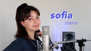 sofia - clairo // cover by keara graves