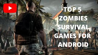 Top 5 zombie survival games for android/ios screenshot 3