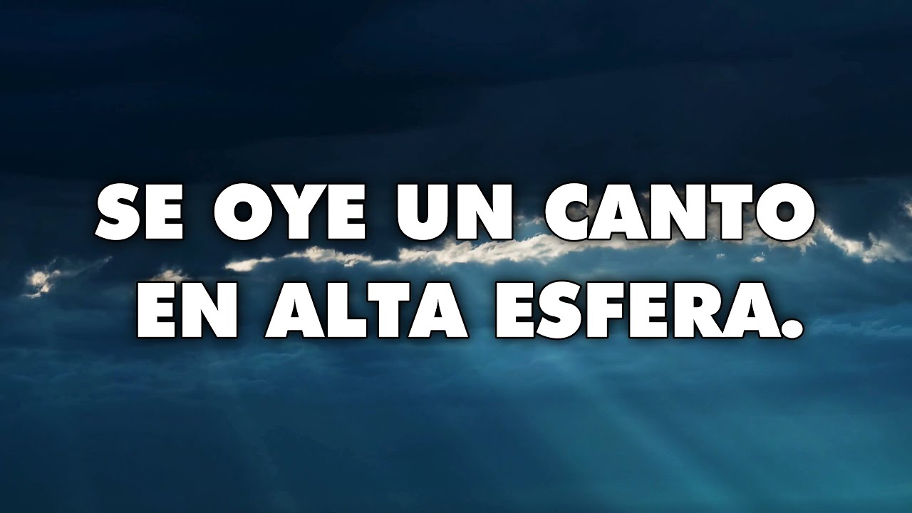 Himno 79 Se oye un canto en alta esfera Nuevo himnario Adventista