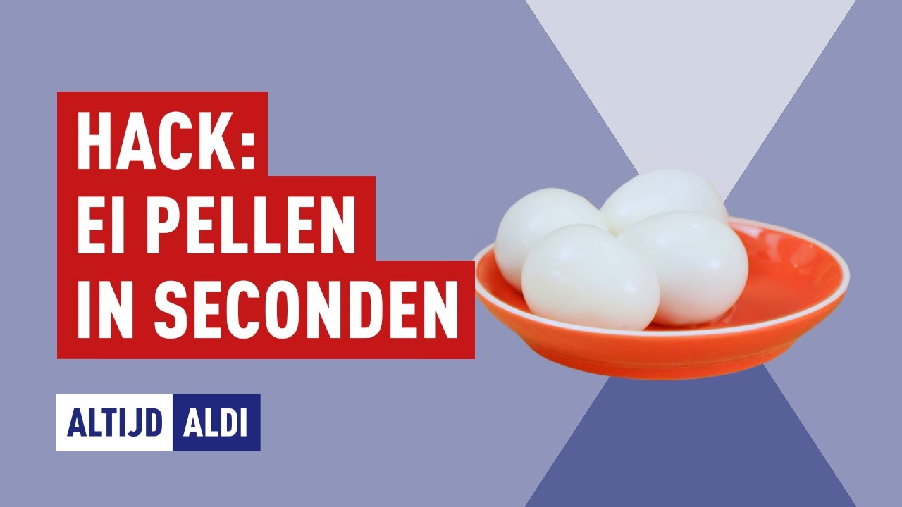 Hack: gekookt ei pellen in een paar seconden | Altijd ALDI
