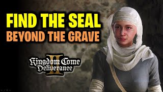 Beyond the Grave - Find the Seal in the Tomb | Kingdom Come Deliverance II (KCD2)