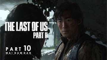 THE LAST OF US 2 Survivor Difficulty Gameplay Walkthrough PART 10 - The Truth