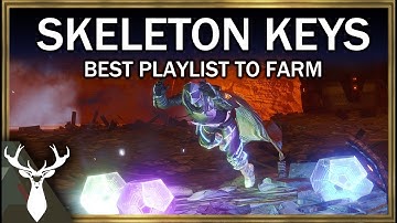 Skeleton Keys - Best Playlists to Farm (outdated)