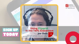 How to use Flipgrid in the TEFL Classroom? | TEFL webinar | ELT Masterclass