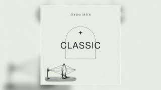 Sencha Green - &quot;Classic&quot; (Official Audio)