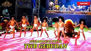 TUYUL BEREBUT DUIT TWB GEBUDAN,TURONGGO WARGO BUDOYO