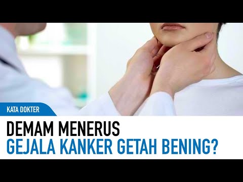 Video: Apakah kanker menyebabkan demam?