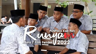 RUNYAM (Juara 2 Film Pendek Pospeda Kab Pati 2022)