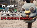 Attempt 4 - Live Hardcore LVL1 to Xeno Ultra with @InAlucard-Palworld