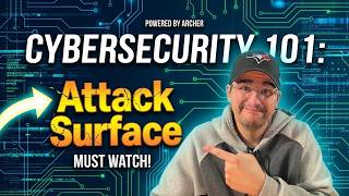 Your Attack Surface Is Bigger Than You Think! | Cybersecurity 101