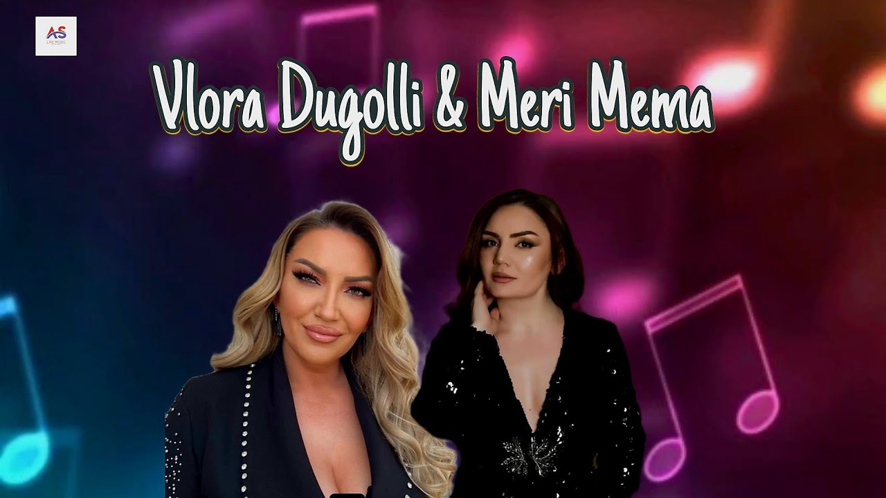 Meri Mema & Vlora Dugolli - Brutall Tallava